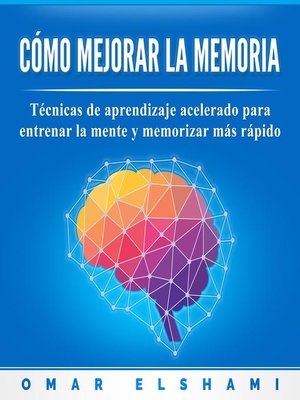 cover image of Cómo Mejorar la Memoria